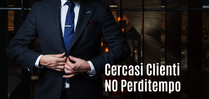 CLIENTE SU MISURA O CLIENTE A CASO? 1 copertina cercasi clienti no perditempo