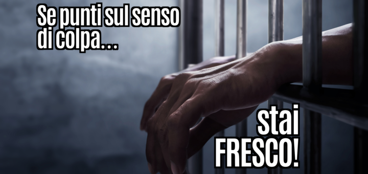 Se punti sul senso di colpa… stai fresco! 9 Copertina Se punti sul senso di colpa stai fresco