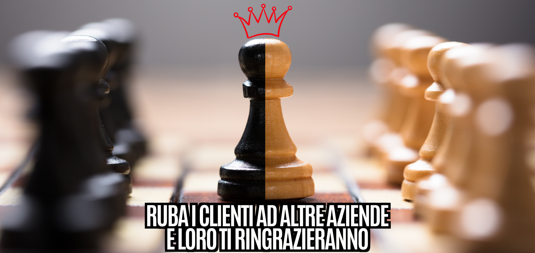 Ruba i clienti ad altre aziende e loro ti ringrazieranno