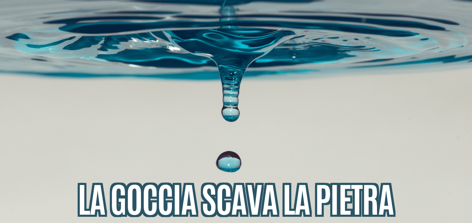 La goccia scava la pietra