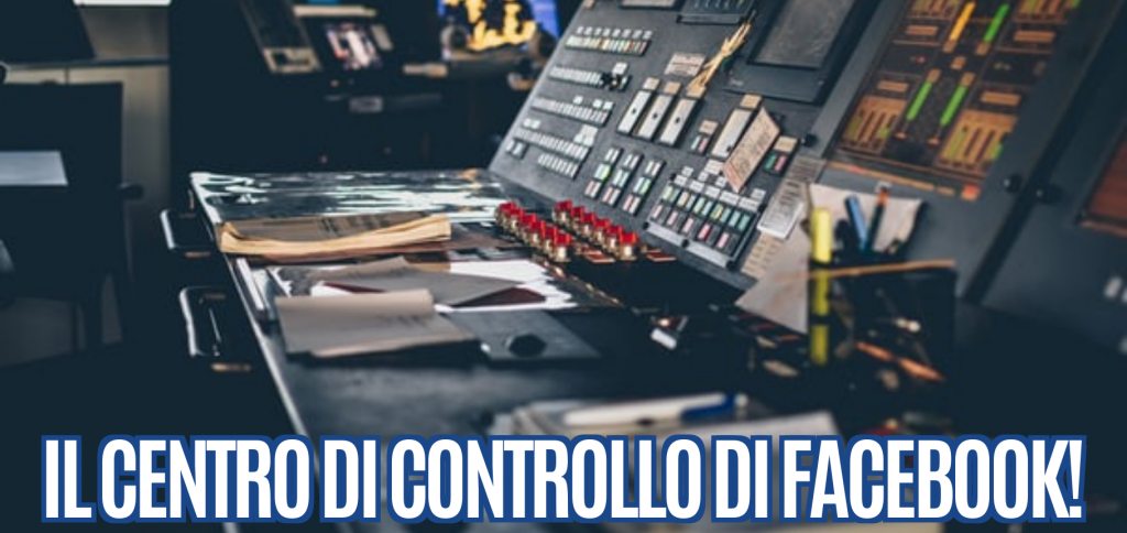 Scopri il centro di controllo della tua pagina Facebook! 17 Blog Arciere 1
