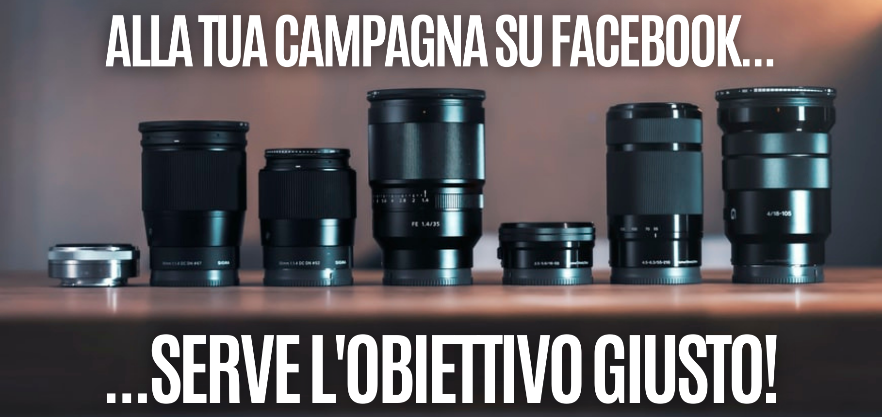 Alla tua campagna su Facebook… serve l’obiettivo giusto!