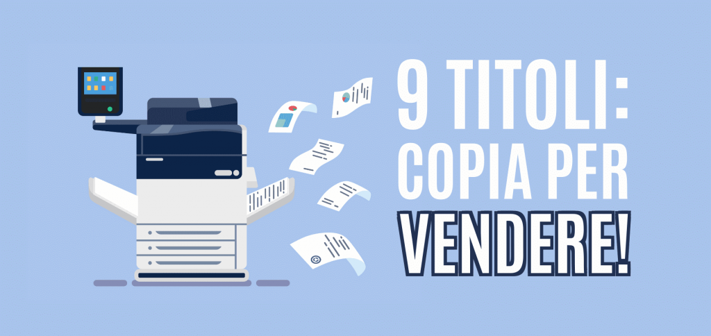 Trasforma le tue parole in soldi 12 – 9 Titoli da copiare per i tuoi annunci di successo 41 Blog del Modellista