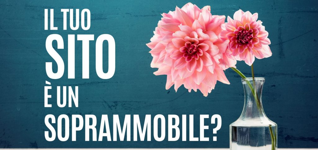 Il tuo sito è un soprammobile 16 il tuo sito è un soprammobile