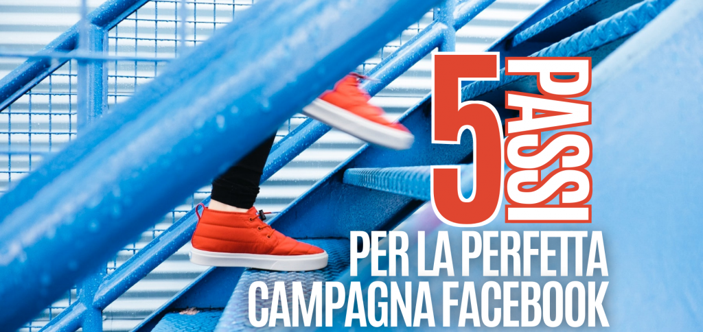 5 passi per la perfetta campagna Facebook 1 Blog Arciere 1