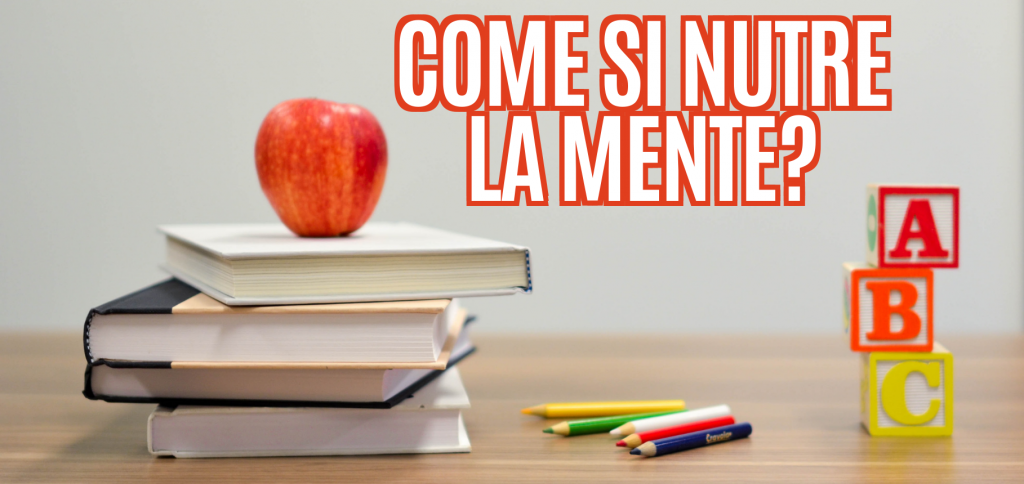 Come si nutre la mente? 11 Blog del Mastino 1