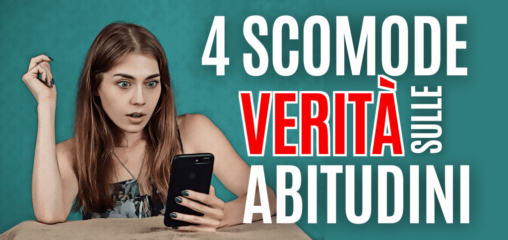 4 scomode verità sulle abitudini! 52 Blog del Mastino 1