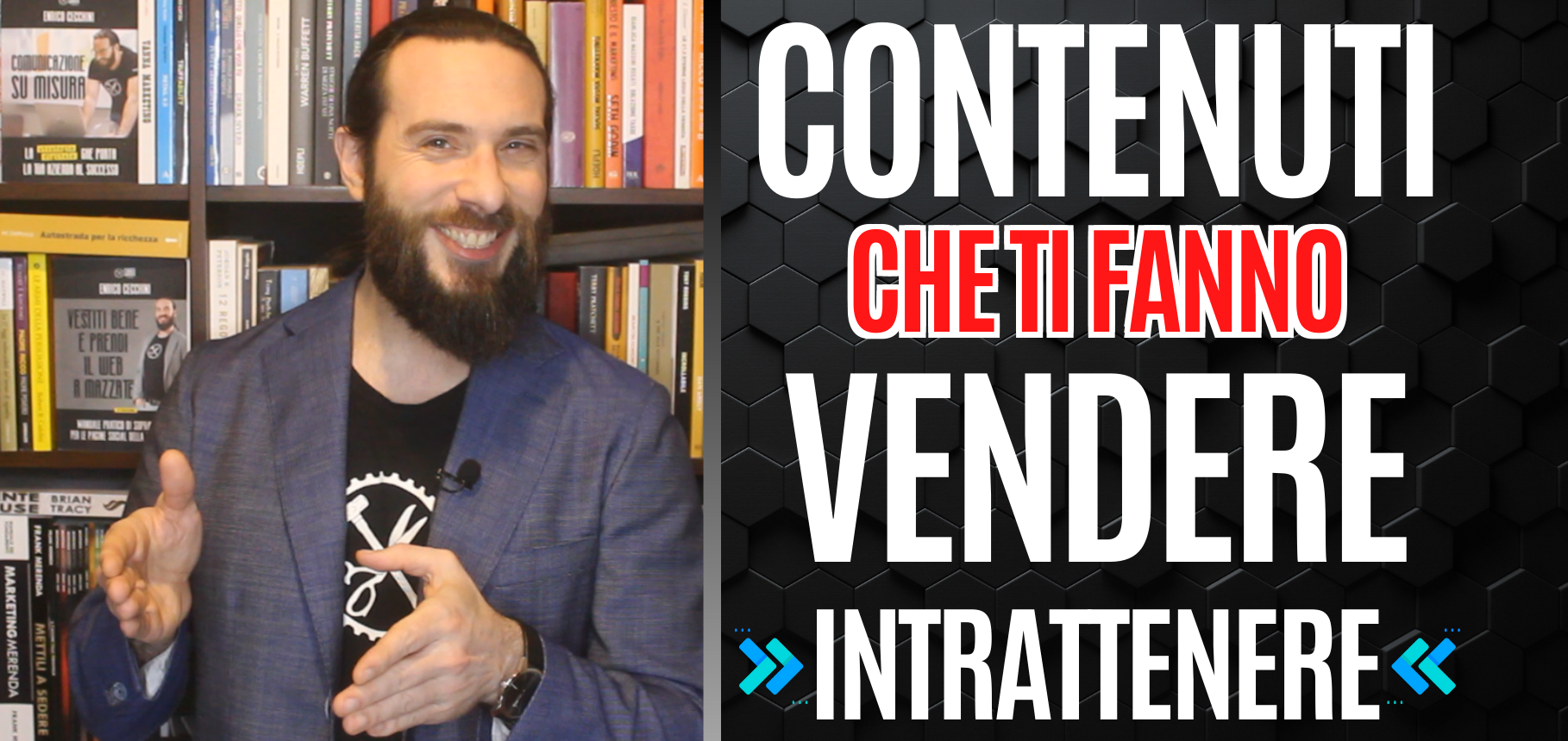 i Contenuti che ti fanno Vendere – Intrattenere!