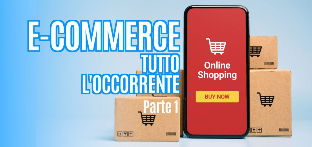 Tutto l'occorrente per il tuo primo e-commerce - parte 1 17 tutto l'occorrente per il tuo primo ecommerce