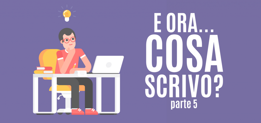Trasforma le tue parole in soldi 34 – E ora che scrivo? Guida pratica per chi ha bisogno di idee per scrivere contenuti – Parte 5 40 Blog del Modellista125