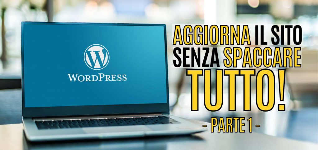 È arrivato WordPress 6, ecco cosa c'è da sapere (e da fare) - parte 1 3 è arrivato wordpress 6 cosa fare