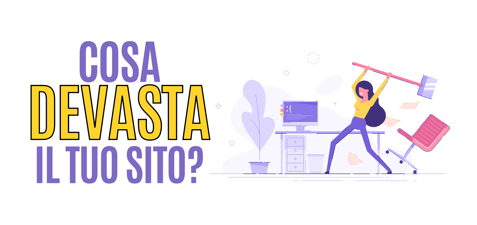 cosa devasta il tuo sito parte 2