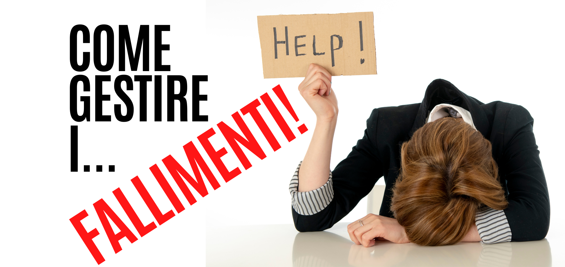Come gestire i fallimenti!