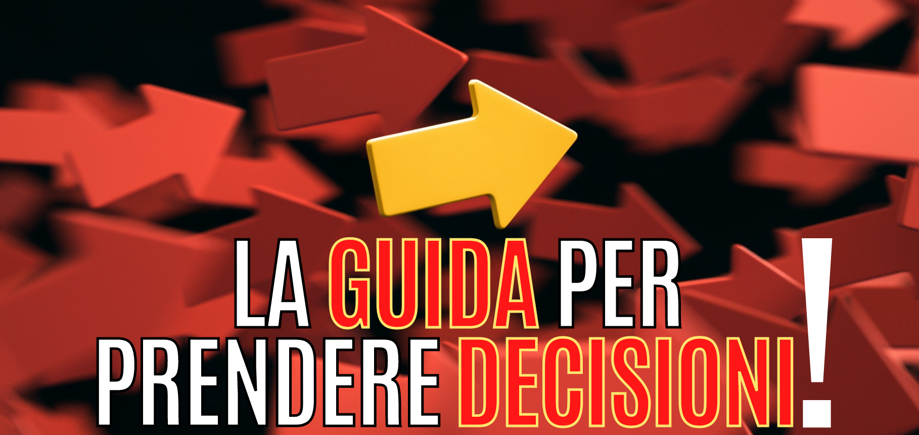 La guida definitiva per prendere le decisioni in azienda!