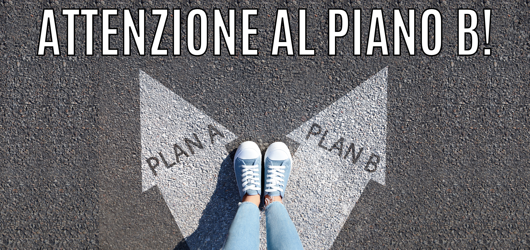 I pericoli del piano B