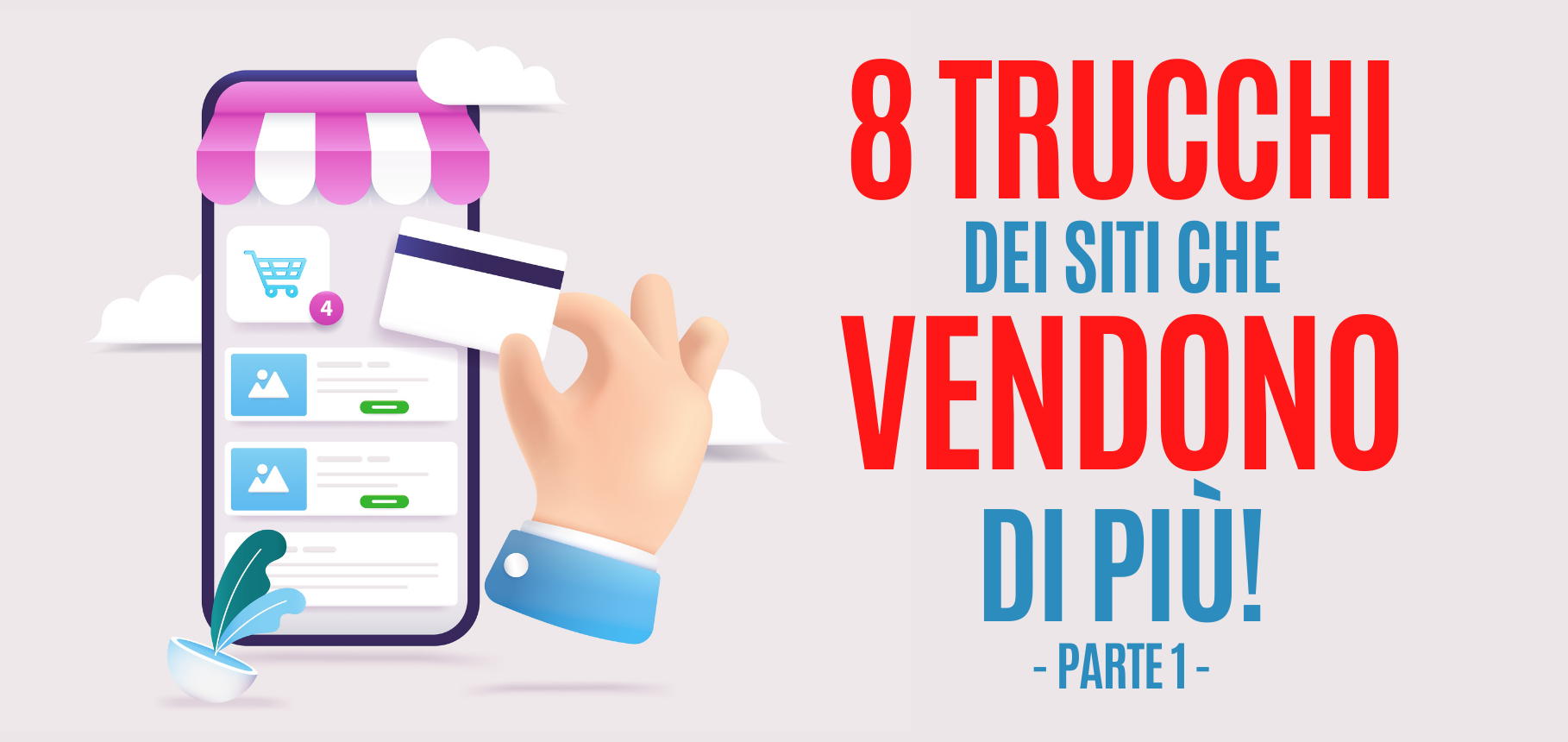 Gli 8 trucchi dei siti che Vendono di più – parte 1