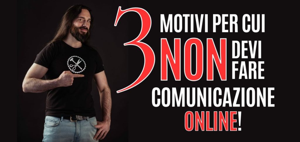 devi fare Comunicazione Online per aumentare il Fatturato della tua Azienda
