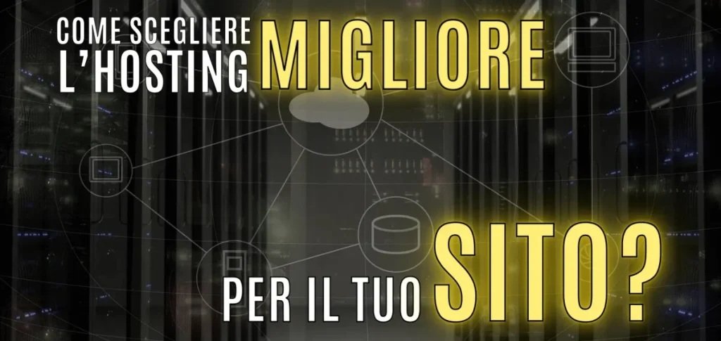 Come scegliere l'hosting migliore per il tuo sito web 10 come scegliere il miglior hosting per il tuo sito web