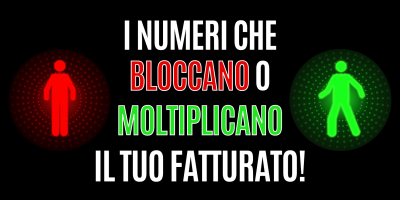 I 5 DATI che bloccano o moltiplicano il tuo fatturato!