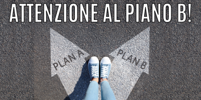 I pericoli del piano B