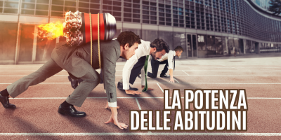 La potenza delle abitudini