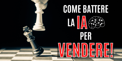 Come battere la IA per vendere!