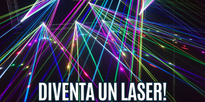 Diventa un laser