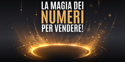 Trasforma le tue parole in soldi 55 – Usa “la MAGIA dei numeri” per vendere di più