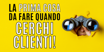Trasforma le tue parole in soldi 60 – La prima cosa da fare se vuoi trovare clienti online