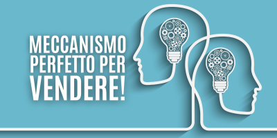 Trasforma le tue parole in soldi 19 – Come creare il Meccanismo Perfetto per vendere