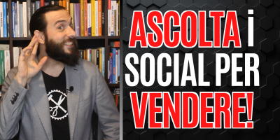 Ascolta i Social per Vendere di più con la tua Azienda!