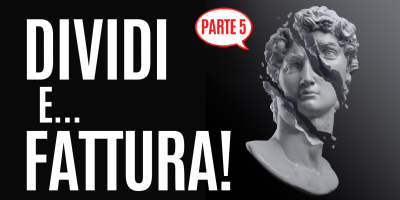 Dividi i contatti ed aumenta il fatturato! – Parte 5