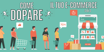 Come dopare il tuo e-commerce – parte 4