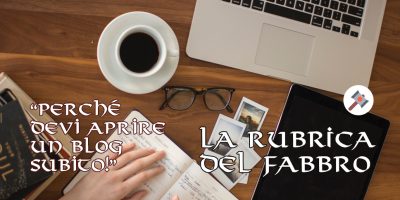Perché devi aprire un Blog subito