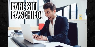 Fare siti fa schifo – parte 1
